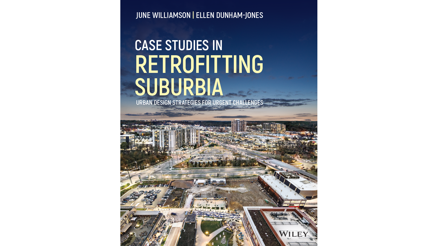Front cover of Case Studies in Retrofitting Suburbia